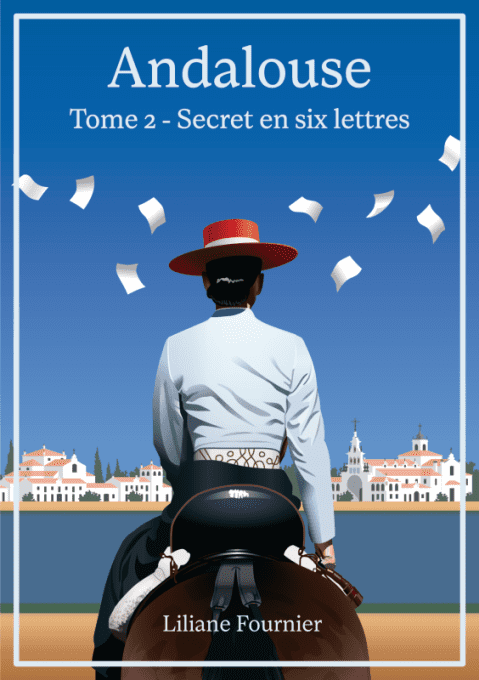 Andalouse, tome 2 - Secret en six lettres