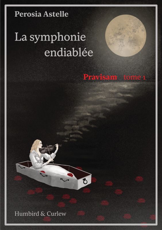 Pravisam, tome 1 - La symphonie endiablée - eBook