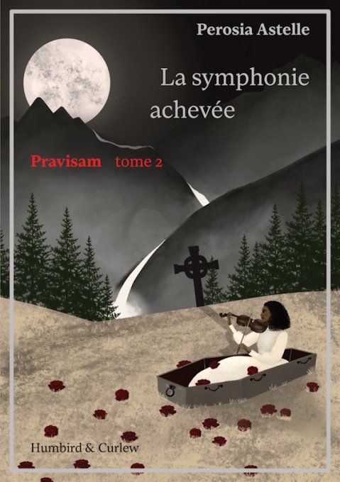 Pravisam, tome 2 - La symphonie achevée - eBook